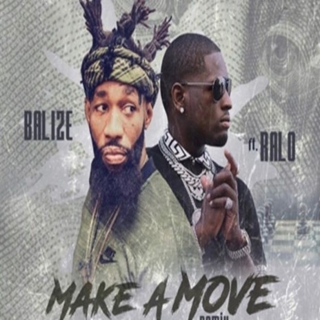 Make a Move (feat. Ralo) | Boomplay Music