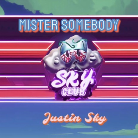 Mister Somebody | Boomplay Music