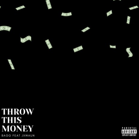 Throw This Money ft. jxwaun | Boomplay Music