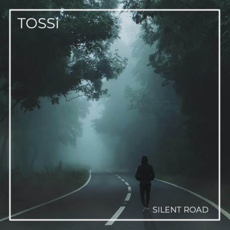 Silent Road | Boomplay Music