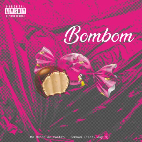 Bombom ft. Jay N | Boomplay Music