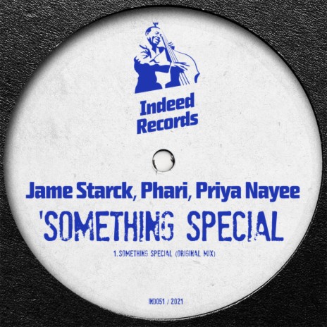 Something Special (Original Mix) ft. Phari & Priya Nayee | Boomplay Music