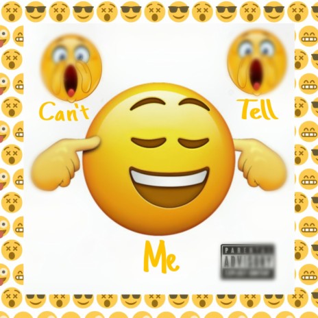 Can't Tell Me | Boomplay Music