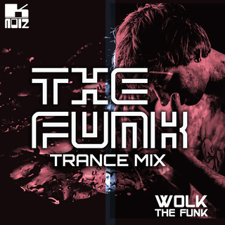 The Funk (Trance Mix)