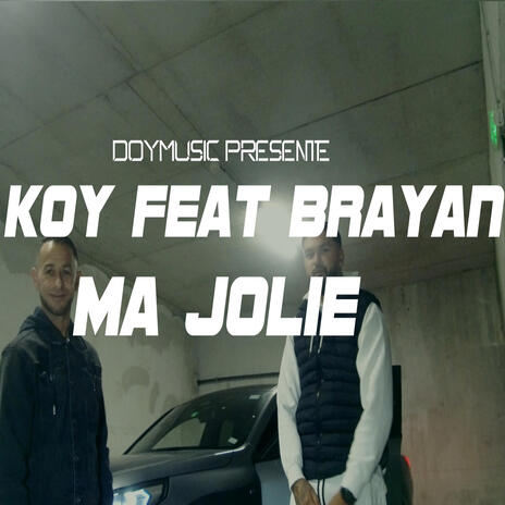 Ma jolie ft. Koy | Boomplay Music