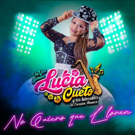 No Quiero Que Lloren | Boomplay Music