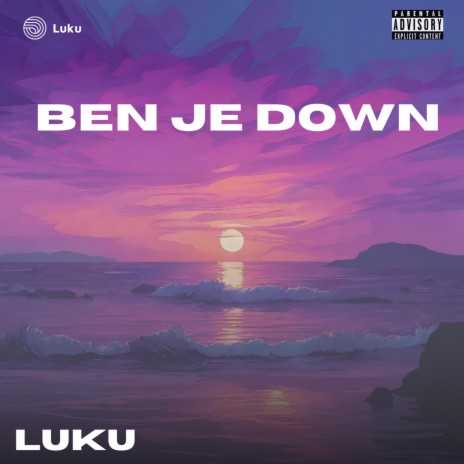 Ben Je Down | Boomplay Music