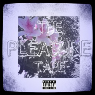 THE PLEASURE TAPE EXTRA