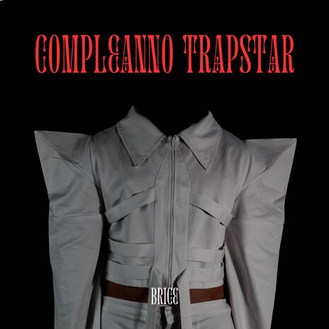 COMPLEANNO TRAPSTAR | Boomplay Music