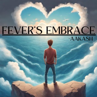 Fever's Embrace