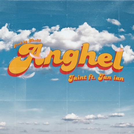 Anghel ft. Jan Ian | Boomplay Music