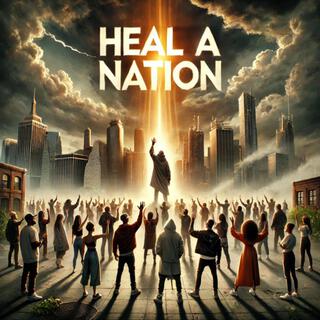 Heal A Nation