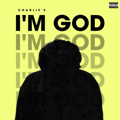 I'm God | Boomplay Music