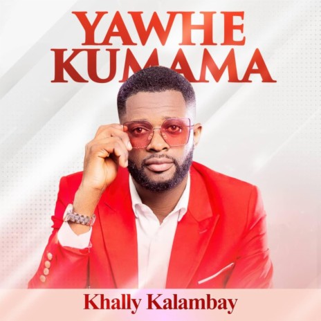 YAWHE KUMAMA | Boomplay Music