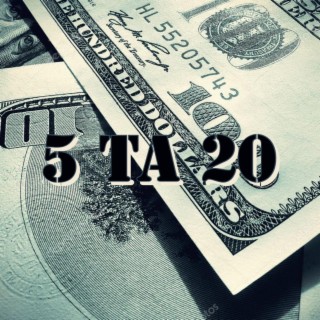 5 ta 20