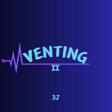 Venting II | Boomplay Music