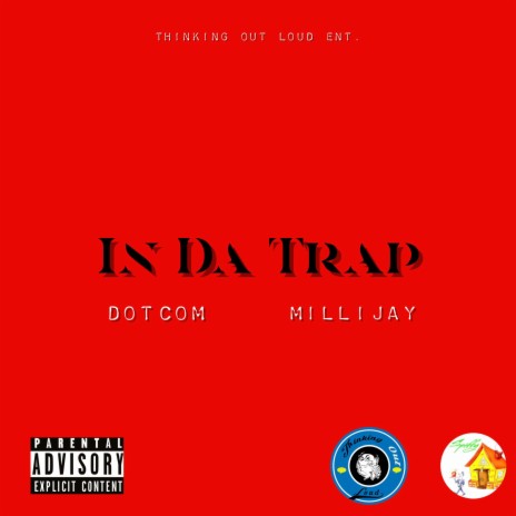 In Da Trap ft. MilliJay