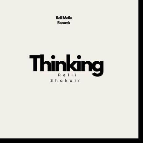 Thinking | Boomplay Music