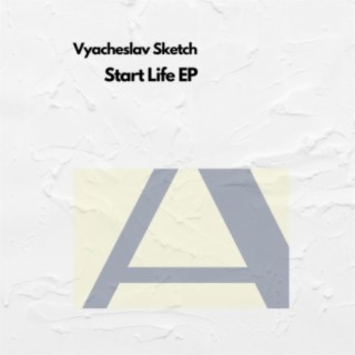 Start Life EP