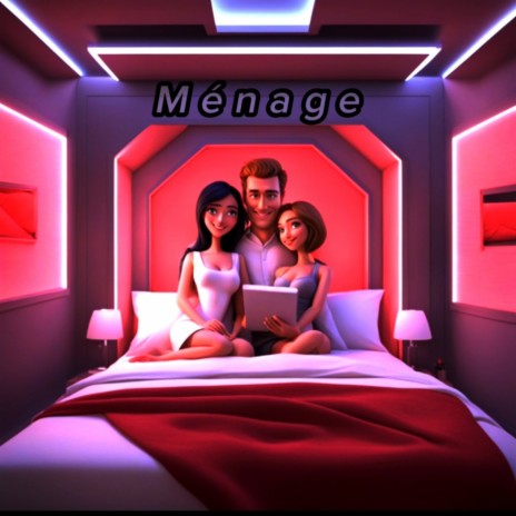 Ménage | Boomplay Music