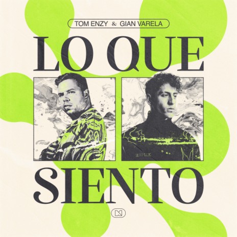 Lo Que Siento ft. Gian Varela | Boomplay Music