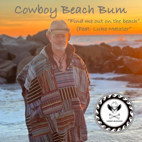 Find me out on the beach ft. Luke Metzler | Boomplay Music