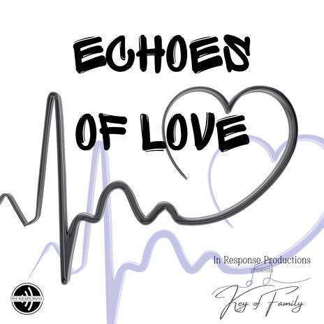 Echoes of Love | Boomplay Music