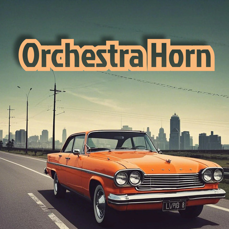 Orchestra Horn | Boomplay Music