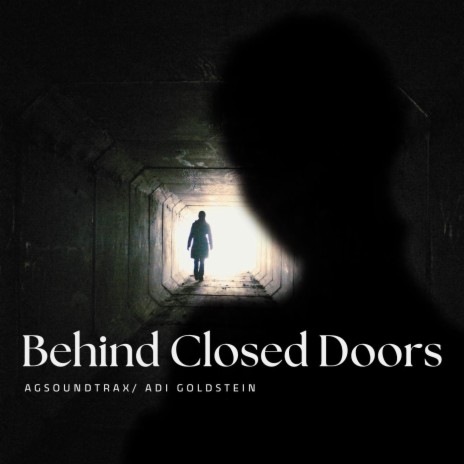 Behind Closed Doors | Boomplay Music