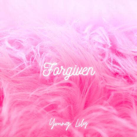 Forgiven | Boomplay Music