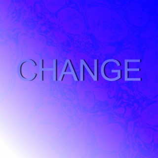 Change ft. Neomizzle lyrics | Boomplay Music