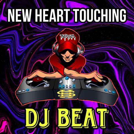 New Heart Touching DJ Beat (Original Mixed) | Boomplay Music