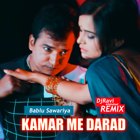 Kamar Me Darad (DJ Mix) ft. Dj Ravi | Boomplay Music