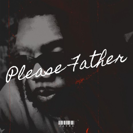 Please Father | Boomplay Music