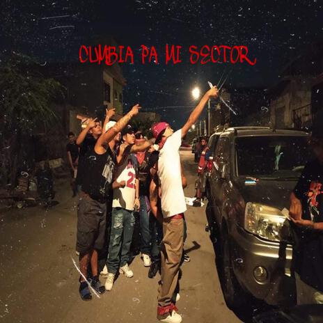 Cumbia Pa Mi Sector | Boomplay Music