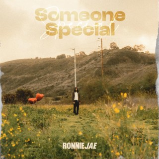 Someone Special lyrics | Boomplay Music