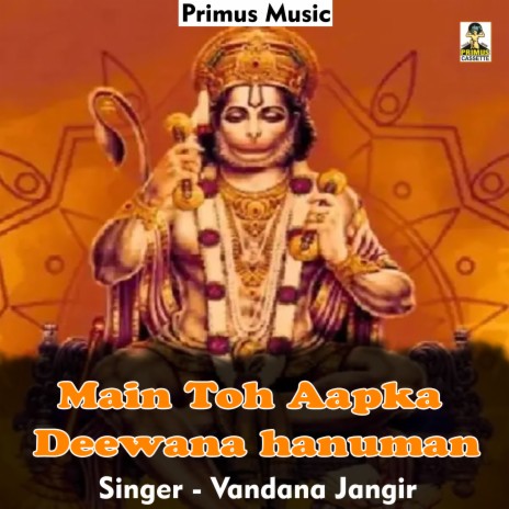 Main Toh Aapka Deewana (Hindi) | Boomplay Music