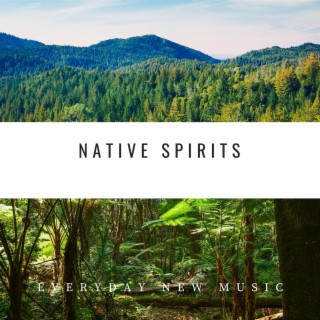 Native Spirits: Forest Chants