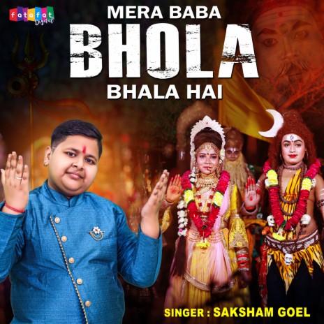 Mera Baba Bhola Bhala Hai (Hindi) | Boomplay Music