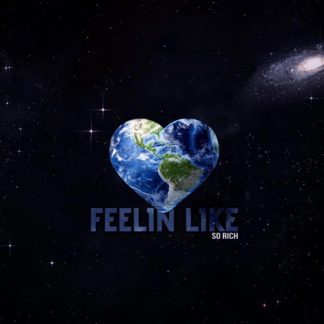 FEELIN LIKE | Boomplay Music