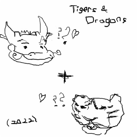 Tigers & Dragons ft. N O I R