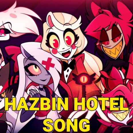 Hazbin Hotel Song (Out Of My Mind) | Boomplay Music