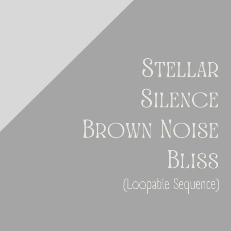 Horizon Hush Brown Noise Meditation (Loopable Sequence)