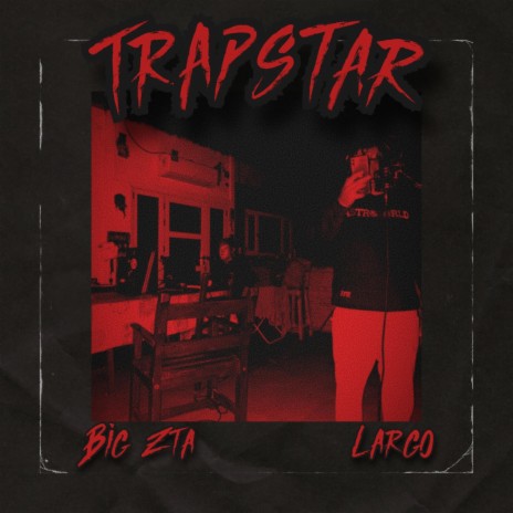 TRAPSTAR ft. Big Zta | Boomplay Music