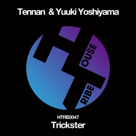 Trickster (Original Mix) ft. Yuuki Yoshiyama | Boomplay Music