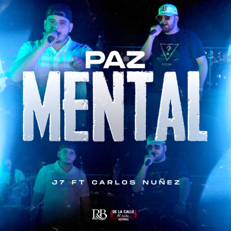 Paz Mental ft. Carlos Nuñez | Boomplay Music