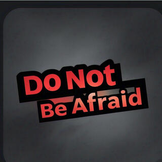 “Wees niet bang”(Dutch: Do Not Be Afraid)