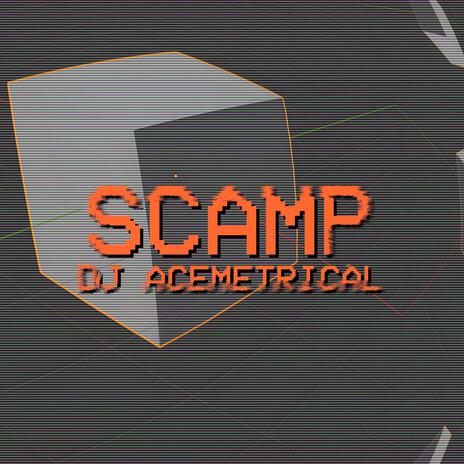 SCAMP | Boomplay Music