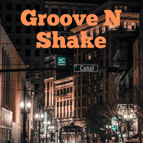 Groove N Shake