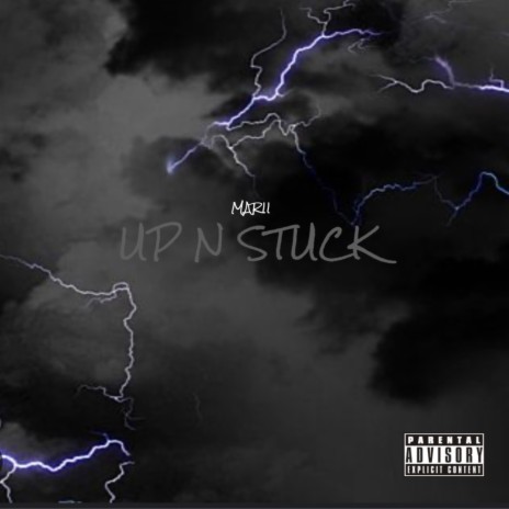 Up N Stuck
